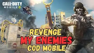 Revenge on My Enemies in COD Mobile