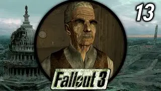 We Visit a Town of Republicans - Lets Play Fallout 3 (Very Hard) 13