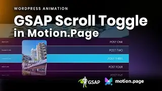 Scroll based item Toggle Animation in Motion Page for WordPress | GSAP Animation