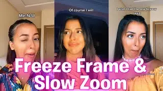 Freeze Frame & Slow Zoom Funny Tiktok Trend Compilations - Freeze Frame Slow Zoom Tiktok Trend 2021