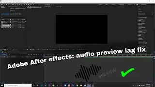 Adobe After Effects: HOW TO FIX AUDIO PREVIEW LAG. JUST IN 30SEC.