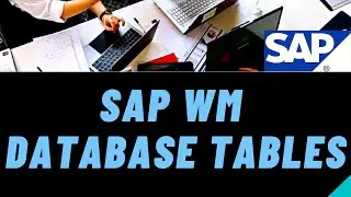 SAP WM | SAP WM Tables List | SAP WM Tables | SAP WM Videos | SAP WM Database Tables List