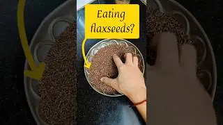 how do you prepare flaxseed to eat ?