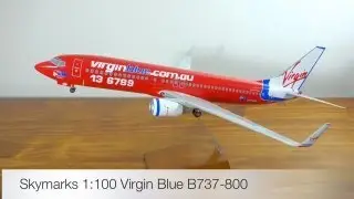 Skymarks Virgin Blue Boeing 737-800 1:100 Aircraft Model Unboxing and Review