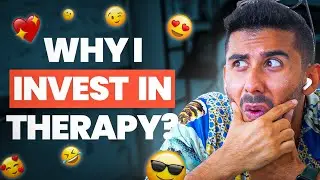 Why I Invest in Therapy & Couple's Therapy