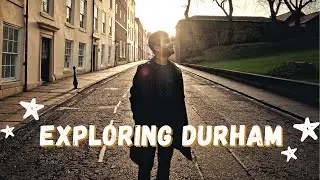 🇬🇧 University of Durham Campus Tour | Durham River | Durham Cathedral | Durham City Tour