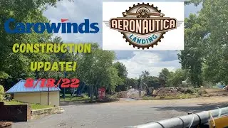 Aeronautica Landing Construction Update 8/18/22 | Lots of Crossroads Demolition! (Carowinds 2023)