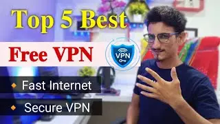 Best Free VPN 2023 | Best VPN In India For Mobile | Best Free VPN For Android | कौन सा VPN Use करे?