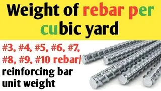 Unit weight of rebar per cubic yard in pounds and tons
