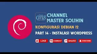 Part 14 - Cara Install WordPress di Debian 12 dengan Mudah Hitungan Menit!