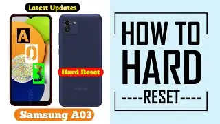 Samsung A03 Hard Reset/Remove Pin, Pattern, Password All Types of Screen lock Unlock || 2022