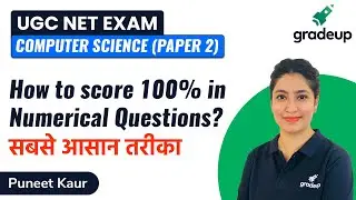 Computer Science How to score 100% in Numerical Questions? UGC NET 2021 Exam |Puneet Kaur