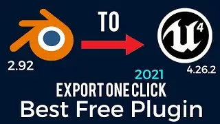 Blender to Unreal Engine 4 Only one Click Export Best Free Plugin Blender to UE4 2021 #Blender #UE4