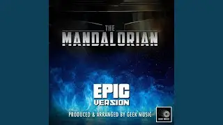 The Mandalorian Main Theme (From 