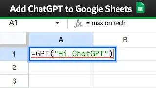 How to Add ChatGPT to Google Sheets?