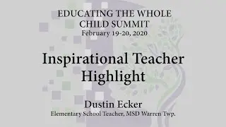 Inspirational Teacher Highlight with Dustin Ecker