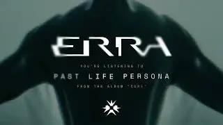 ERRA - Past Life Persona