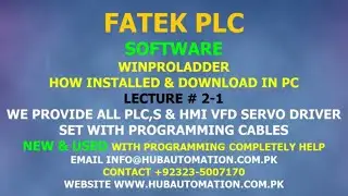 FATEK PLC PROGRAMMING SOFTWARE WINPROLADDER HOW DOWNLOAD & INSTALL IN PC URDU HINDI LECTURE 2-1