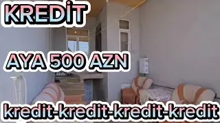 KREDİT AYA CƏMİ 500 AZN  #kredit #emlak #evelani #elnuremlak