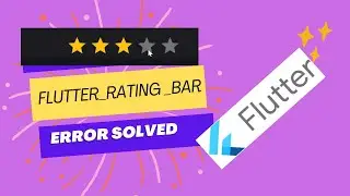 Error solved flutter rating bar in flutter tips  astuce