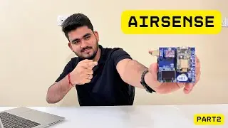 How to make Iot Air Quality Monitor: Airsense Part 2 - A Step-by-step Guide!