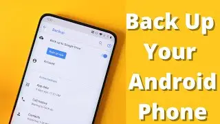 How to back up your android phone