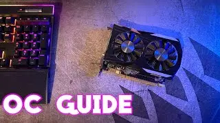 How to Overclock a Graphics Card | Nvidia GPU Overclock Tutorial