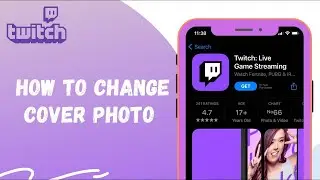 How To Upload Twitch Banner? Change Twitch Banner 2022