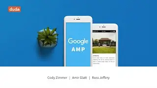 Duda Webinar - What is the Google AMP Project?