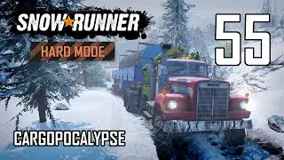 SnowRunner Hard Mode Strategic Walkthrough Ep 55 - Cargopocalypse