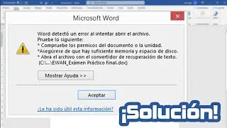 Word detecto un error al intentar abrir el archivo | SOLUCION 2023