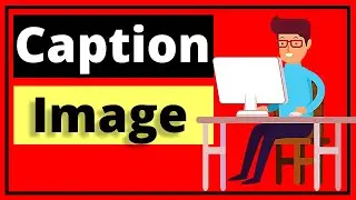 How to add a Caption to a Picture in Google Docs