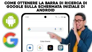 Come ottenere la barra di ricerca di Google sulla schermata iniziale di Android - 2024