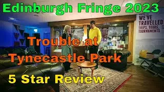 Never Trouble Trouble 5 Star Review (Ed fringe 2023) day 2 Review 2
