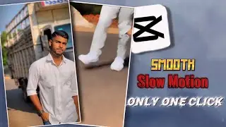 How Toh Make A Smooth Slow Motion In Capcut || Capcut Se Slow Motion Kaise kare || Cupcut Editing ||