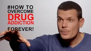 How to stop a drug addiction FOREVER: #1 Real cause of addiction revealed