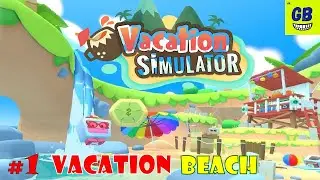 Vacation Simulator VR | СИМУЛЯТОР ОТПУСКА на ПЛЯЖЕ | Vacation BEACH