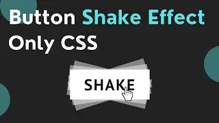 Make Button Shake on Clicking with HTML & CSS Only | CSS Tutorial