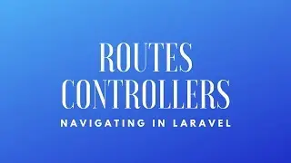 Quick Tip to Navigate from Laravel Route to Controller