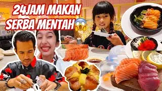 DISTA SEHARIAN MAKAN SERBA MENTAH🤤 !! SAMPAI MUAL😱!! 