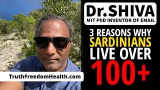 Dr.SHIVA LIVE: 3 Reasons WHY Sardinians Live Over 100+