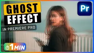 How to do GHOST Effect in Premiere Pro