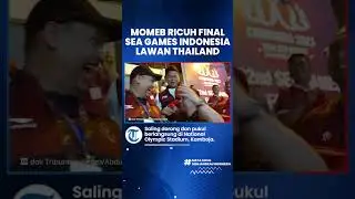 Ricuh di Final SEA Games 2023, Manajer Timnas U22 Indonesia Terjatuh Gegara Kena Tarik & Kena Pukul