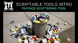 Unreal Engine 5.2 - Scriptable Tools Introduction (Physics Scattering)