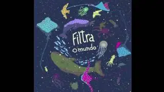 FILTRA - O Mundo (O Mundo EP)