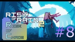 Risk of Rain 2 - Chaos Mod #8 (version 1.3) - random game play - Railgunner (1)