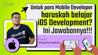 Haruskah para Mobile Developer Belajar iOS Development? Ini Jawabannya!