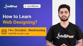 How to Learn Web Designing | Learning Web Design | Web Design Basics | Intellipaat