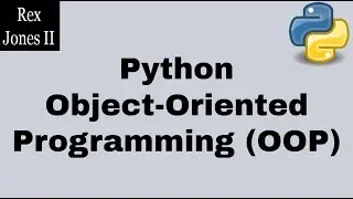 ✔ Python Tutorial: (OOP) Object-Oriented Programming