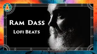 🔴 Ram Dass 24/7 Lofi Radio - beats to chill to